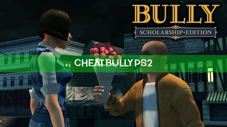 Cheat Bully PS2