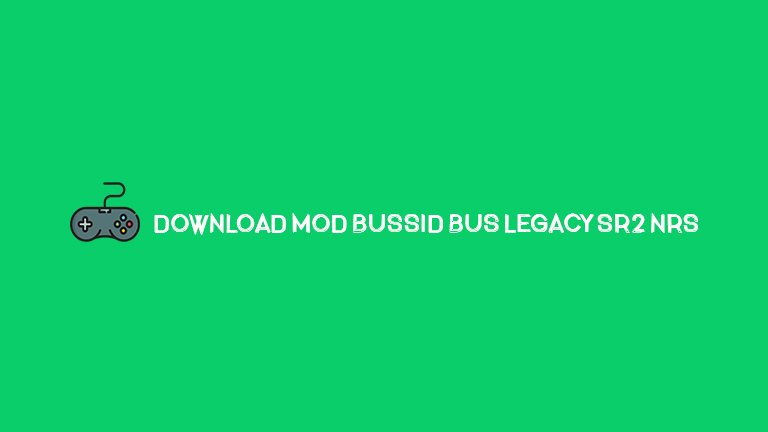 Download Mod Bussid Bus Legacy Sr2 Nrs