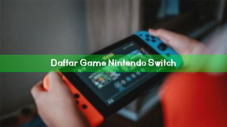 Daftar Game Nintendo Switch