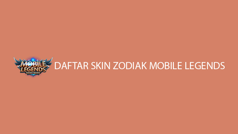 Daftar Skin Zodiak Mobile Legends