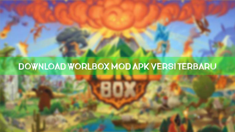 Download Worldbox Mod Apk Versi Terbaru