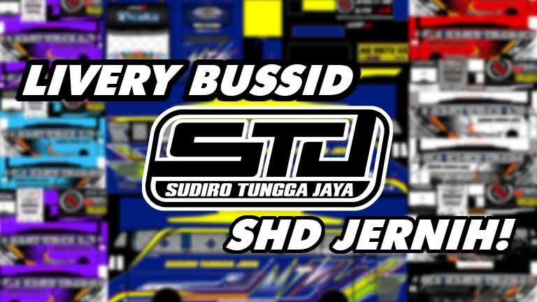 Livery Bussid Sudiro Tungga Jaya Shd Jernih