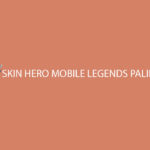 Master Mobile Legends Skin Hero Mobile Legends Paling Keren