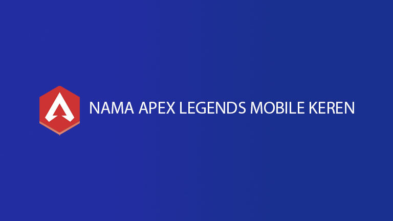 Nama Apex Legends Mobile Keren