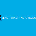 Sensitivitas Ff Auto Headshot