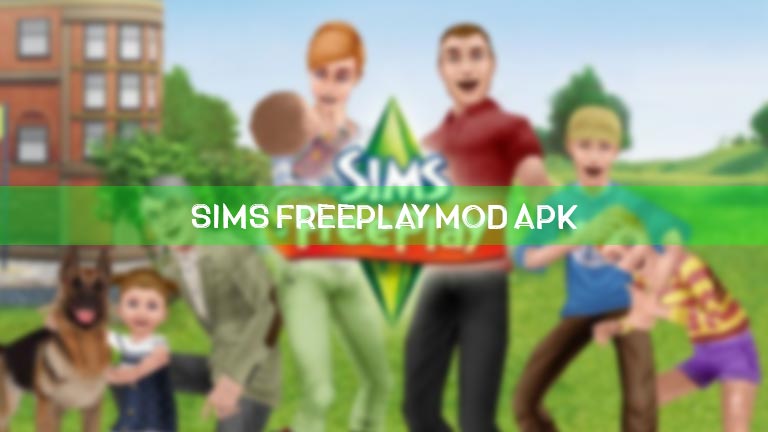 Sims Freeplay Mod Apk